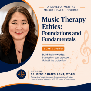 Music Therapy Ethics: Foundations and Fundamentals